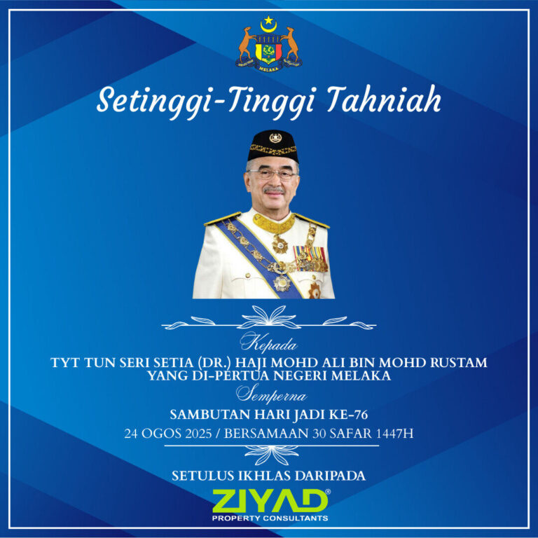 SAMBUTAN HARI JADI YANG DI-PERTUA NEGERI MELAKA